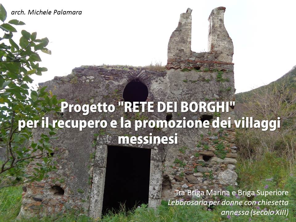 RETE DEI BORGHI Progetto per la messa in rete dei borghi di Messina con conseguente loro riqualificazione e promozione turistica